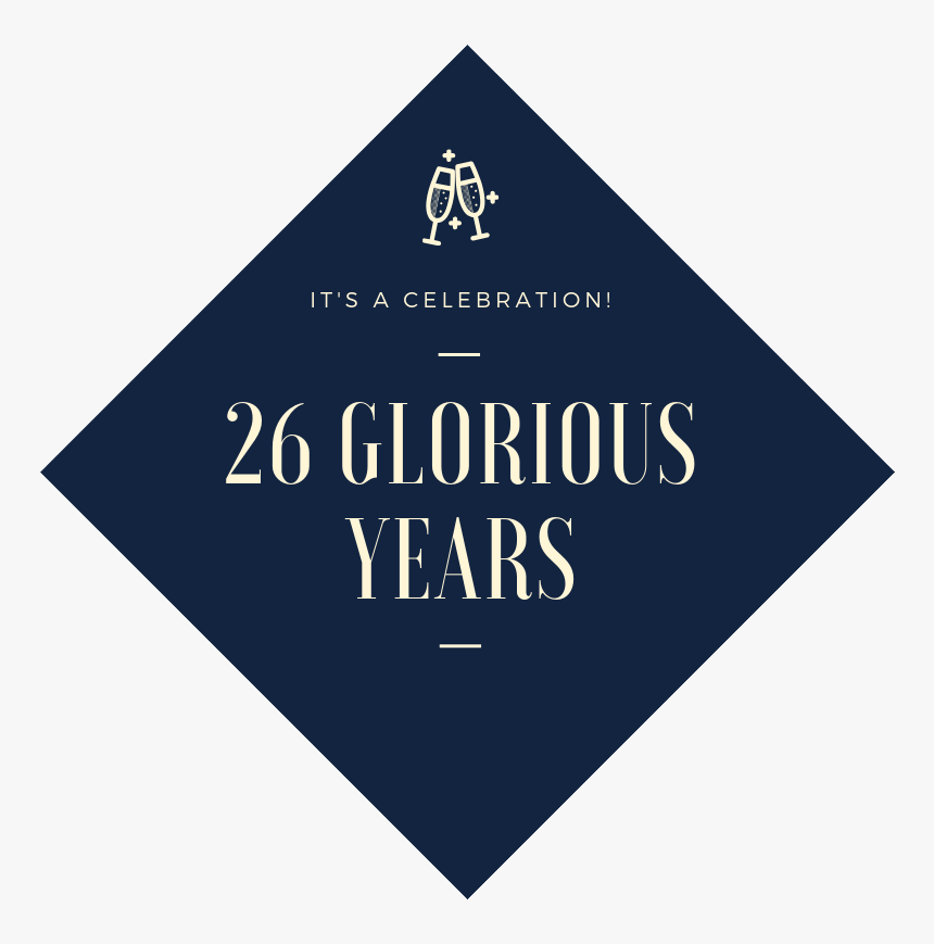 26 Glorious Years Copy - Sign, HD Png Download