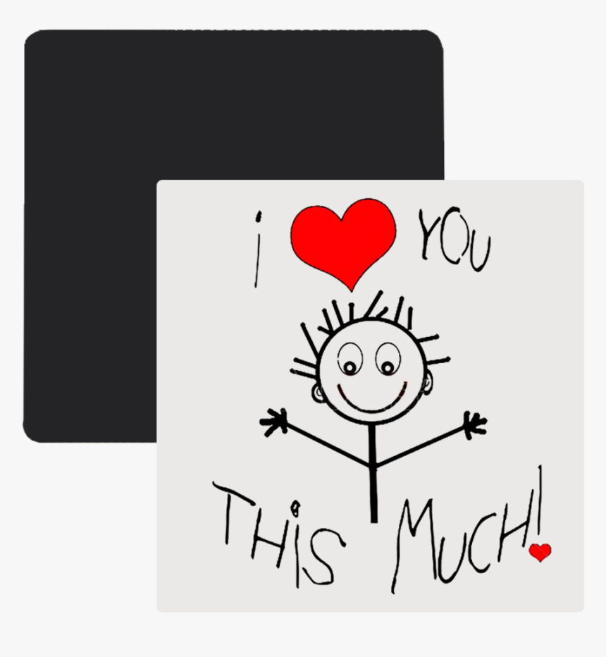 Love You Fridge Magnet - Much I Love You, HD Png Download