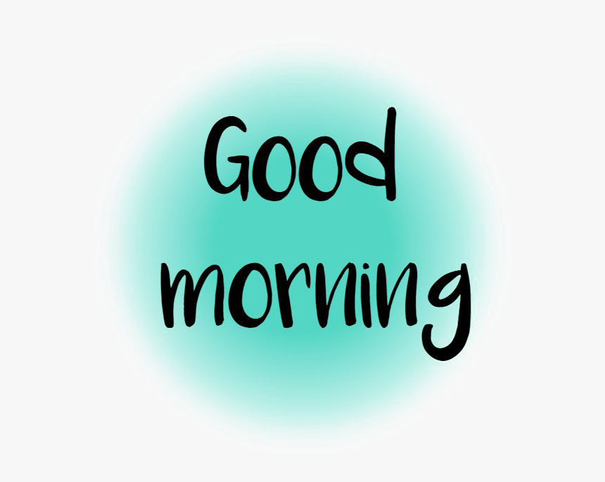 Good Morning Free Png Image - Good Morning Png Transparent, Png Download