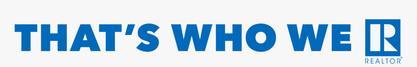 Realtor Thats Who We, HD Png Download