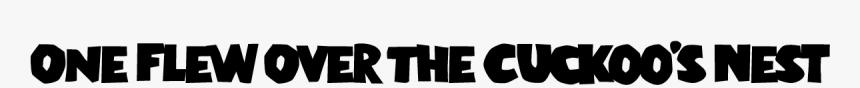 One Flew Over The Cuckoo S Nest - One Flew Over The Cuckoo's Nest Logo, HD Png Download