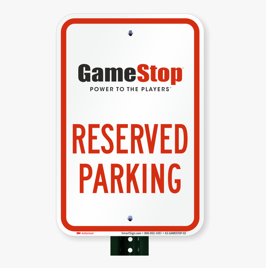 Reserved Parking Sign, Gamestop - Parking Sign, HD Png Download