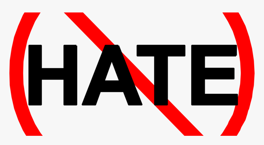 The Marketing Of Hate And The 1st Amendment - Hate Transparent, HD Png Download