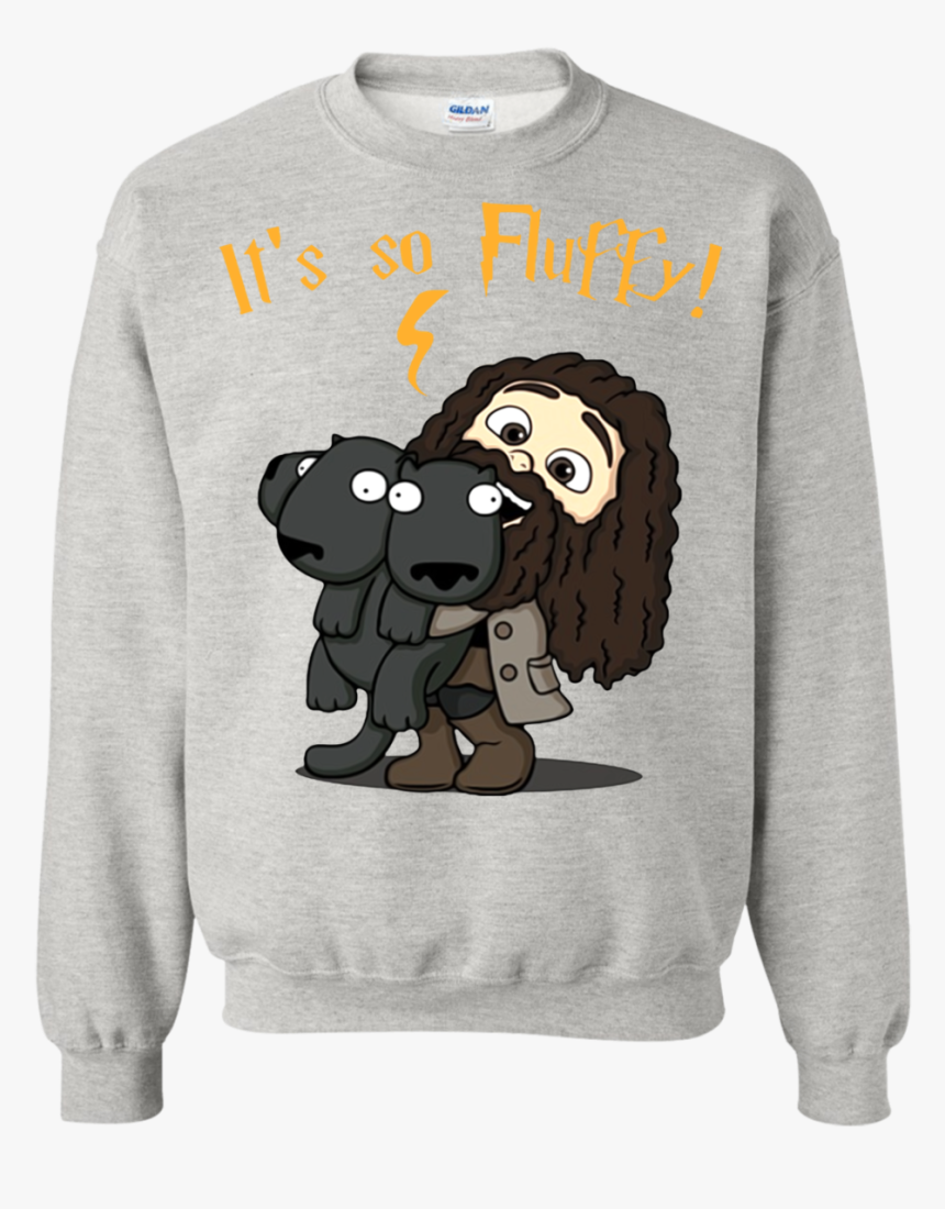 Harry Potter Hagrid It S So Fluffy T Shirt Hoodie Sweater - Tommy Shelby Tee Shirt, HD Png Download