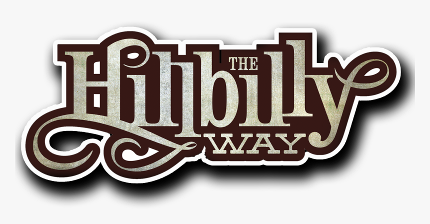 The Hillbilly Way @ Frazier High School Auditorium - Hillbilly Logo, HD Png Download