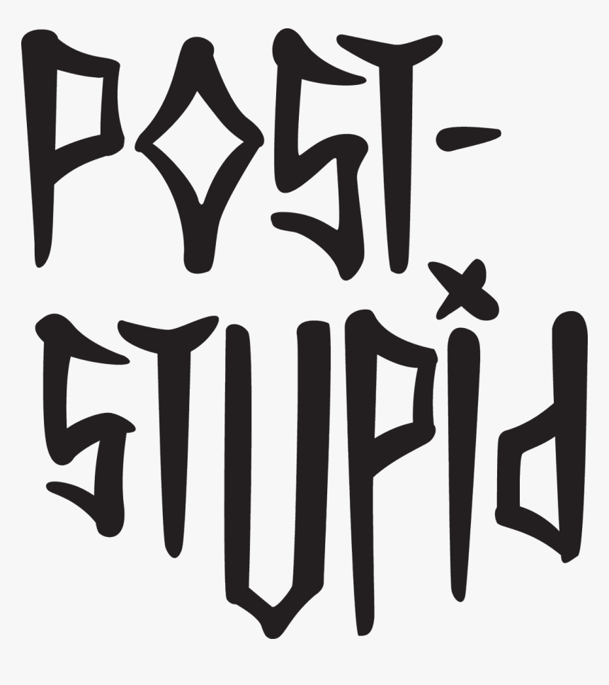 Post Stupid Font, HD Png Download