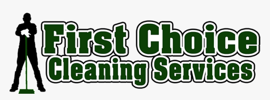 First Choice Cleaning Services - Graphics, HD Png Download
