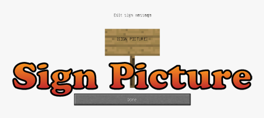 Signpicture Mod - Sign Edit 1.12 Mod, HD Png Download