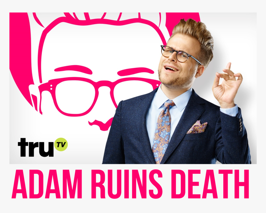 Adam Ruins Everything Show , Png Download - Adam Ruins Everything Actually, Transparent Png