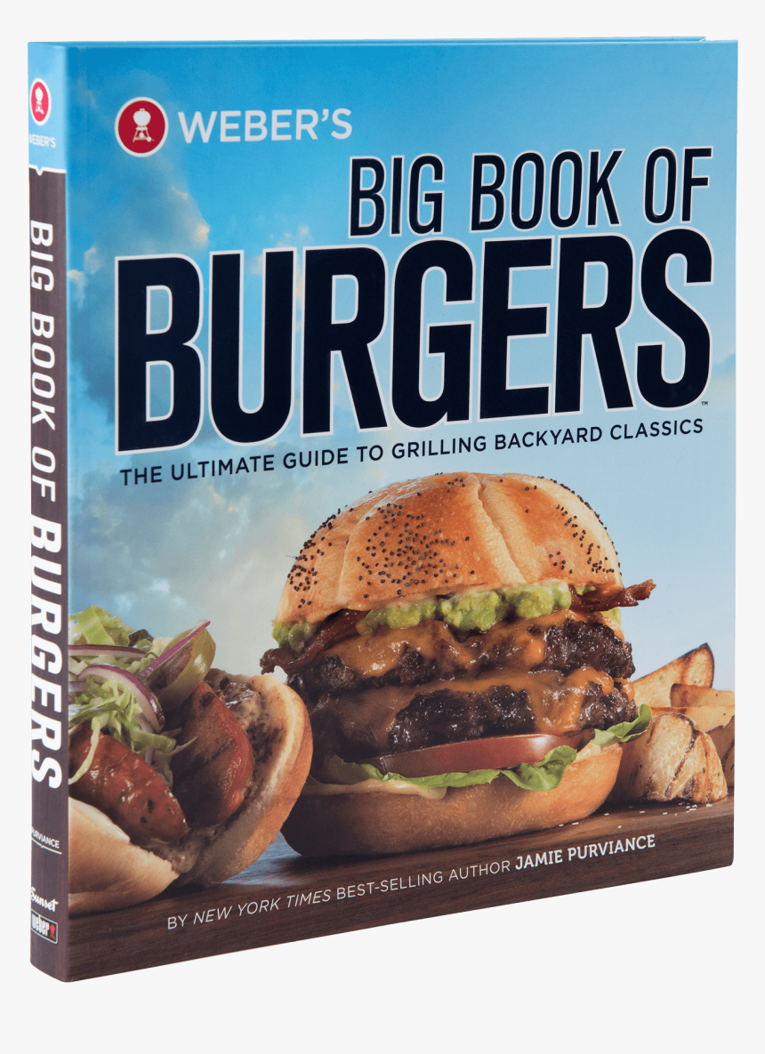 Weber’s Big Book Of Burgers View - Weber's Big Book Of Burgers, HD Png Download