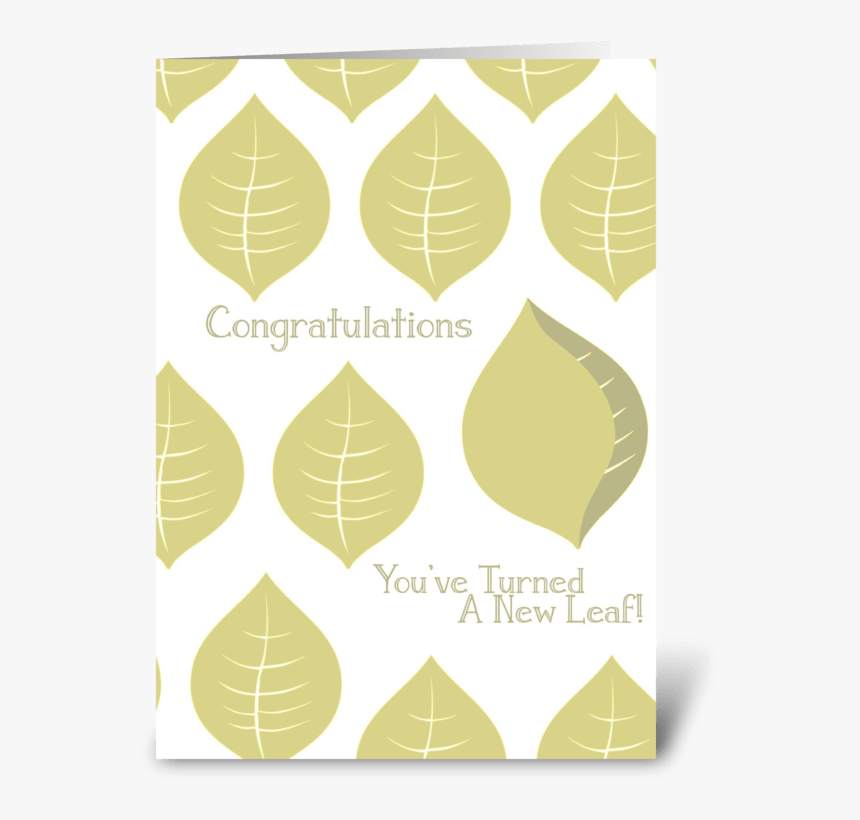 Congrats You Turned A New Leaf Greeting Card - Graphic Design, HD Png Download