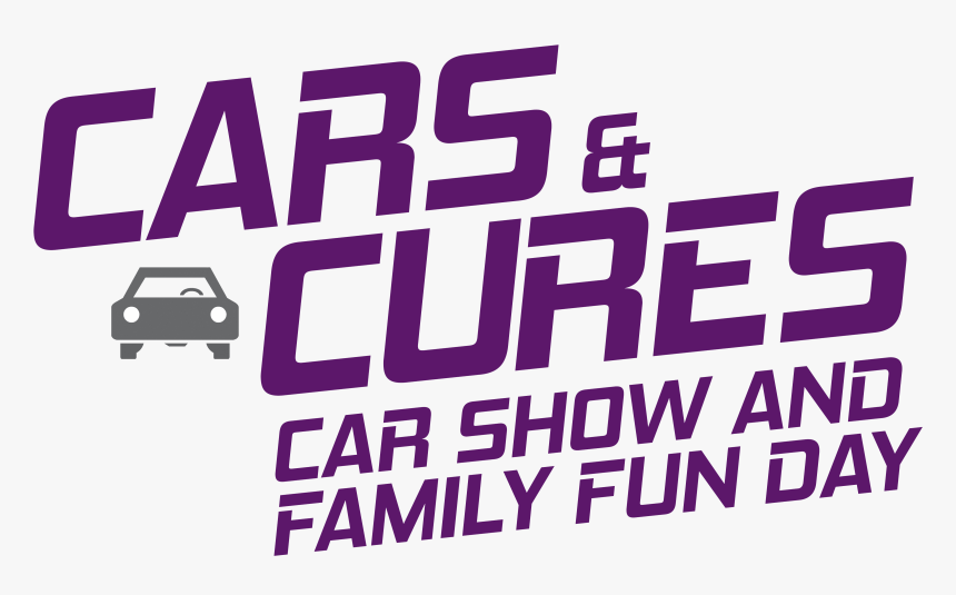 Cars & Cures Car Show And Family Fun Day - Poster, HD Png Download
