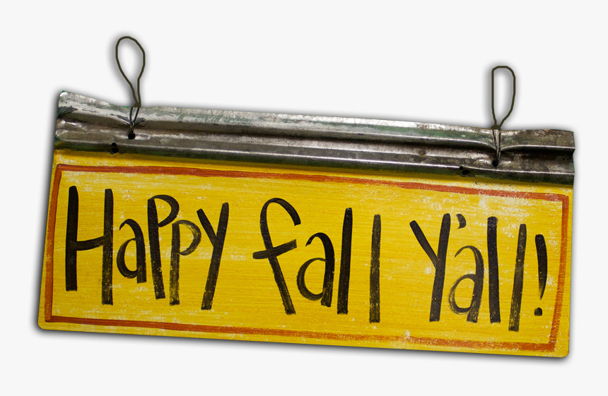 Happy Fall Yall Transparent Background, HD Png Download