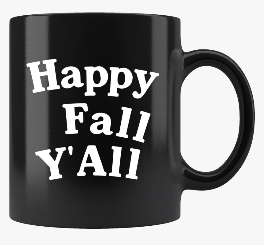 Happy Fall Y All 11oz Black Mug, HD Png Download