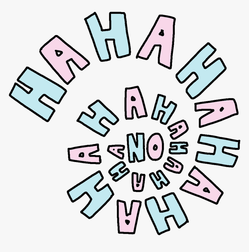 No, Haha, And Tumblr Image - Ha Ha Ha Transparent, HD Png Download