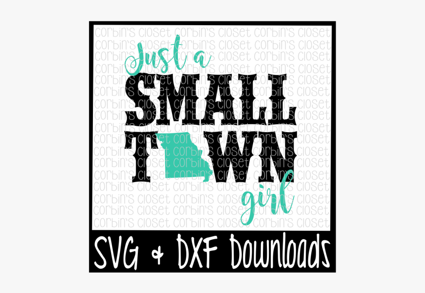Free Small Town Girl Missouri Crafter File - Poster, HD Png Download