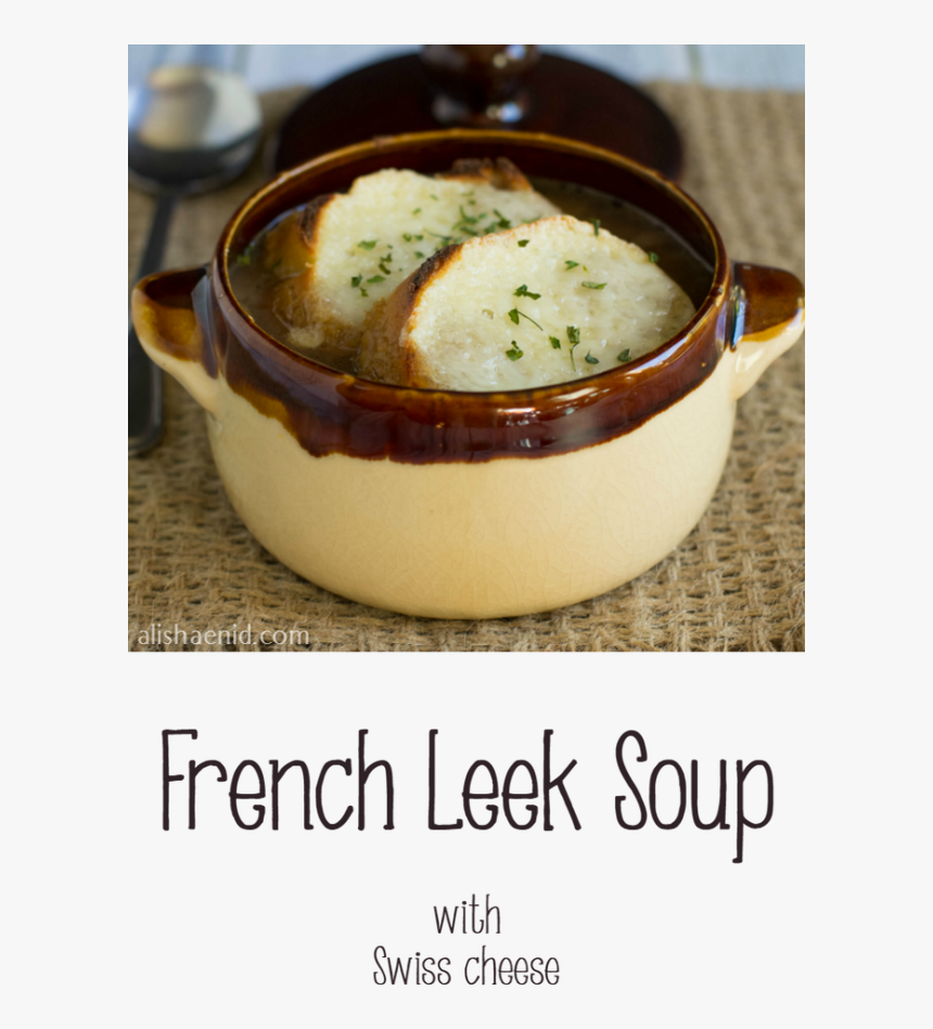 French Leek Soup With Swiss Cheese Crouton ~ Alisha - Pisca Andina, HD Png Download