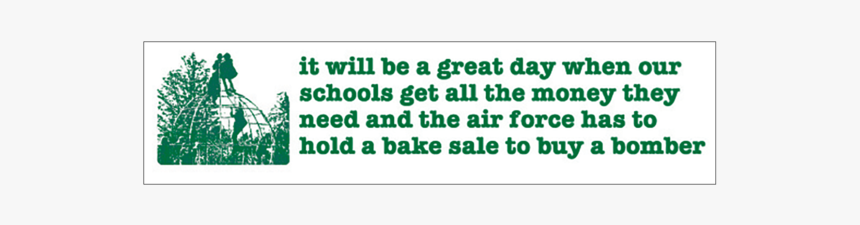 Bake Sale Bumper Sticker - Will Be A Great Day, HD Png Download