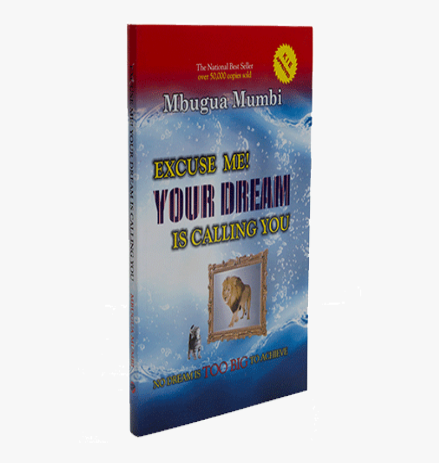Excuse Me Your Dream Is Calling You Pdf, HD Png Download