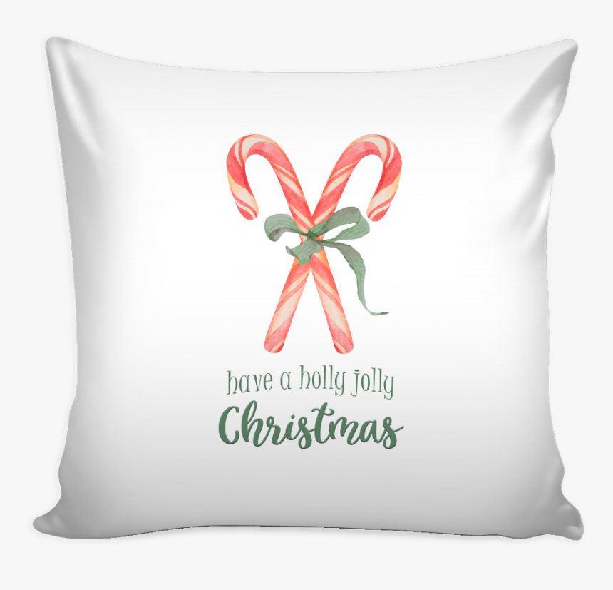 Have A Holly Jolly Christmas Pillow Cover - Have A Holly Jolly Christmas Art, HD Png Download