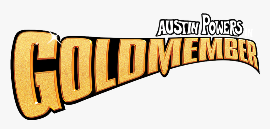Austin Powers In Goldmember Movie Logo, HD Png Download