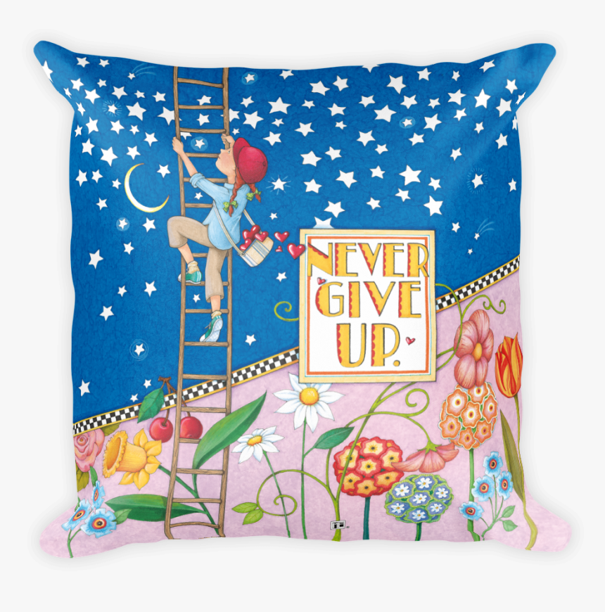 Never Give Up - Mary Engelbreit Never Give Up, HD Png Download