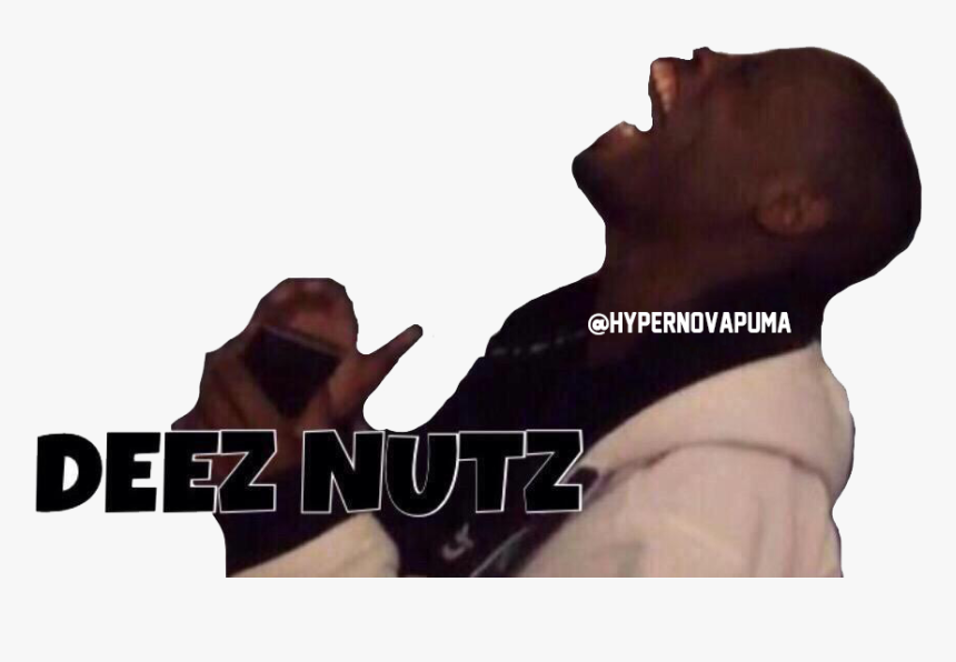Swipe Up To See Deez Nuts Fly Http - Deez Nuts Guy Transparent, HD Png Download