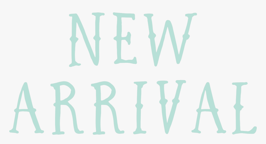 Transparent New Arrival Png - Calligraphy, Png Download