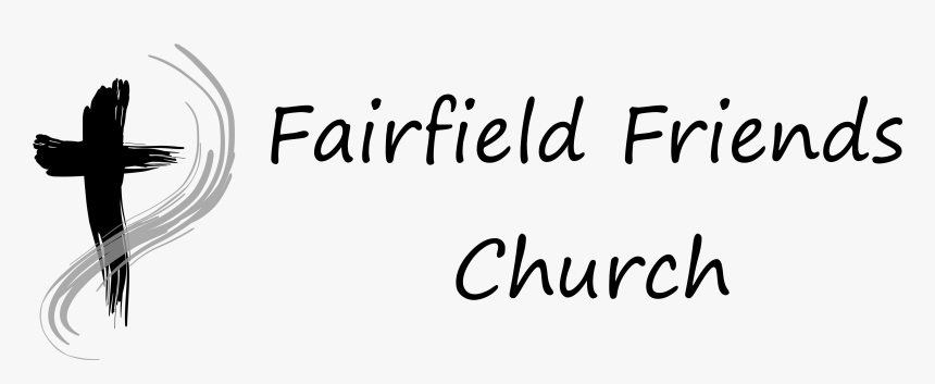 Fairfield Friends Church - Calligraphy, HD Png Download