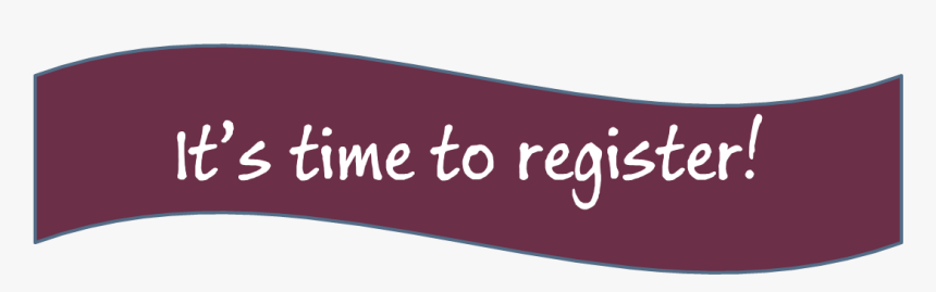 It's Time To Register, HD Png Download