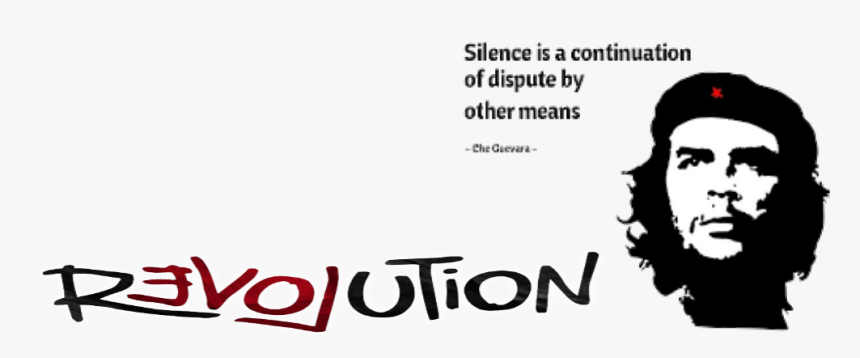 Silence Che Guevara Quotes , Png Download - Calligraphy, Transparent Png