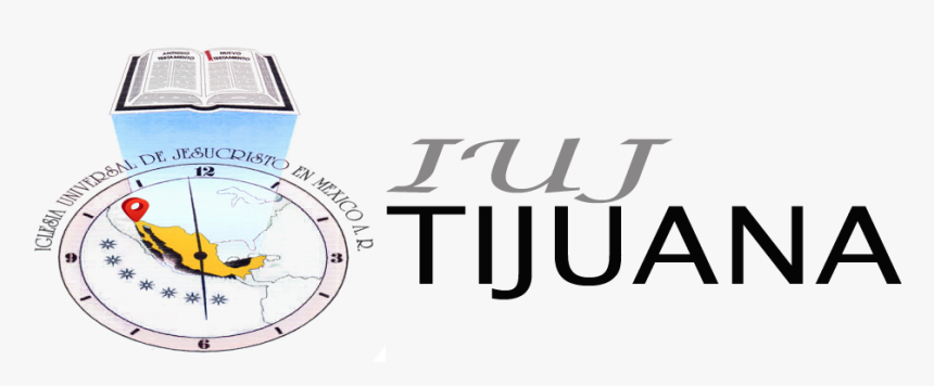 Iglesia Universal De Jesucristo I Tijuana - Iglesia Universal De Jesucristo, HD Png Download