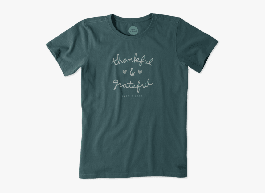 Women S Thankful & Grateful Crusher Tee - Life Is Good Vintage T Shirts, HD Png Download