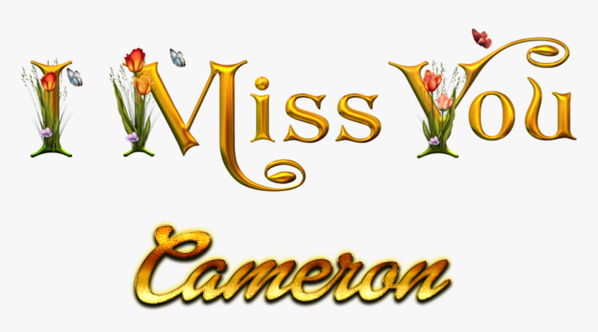 Cameron Miss You Name Png - Love You Kanchan Name, Transparent Png