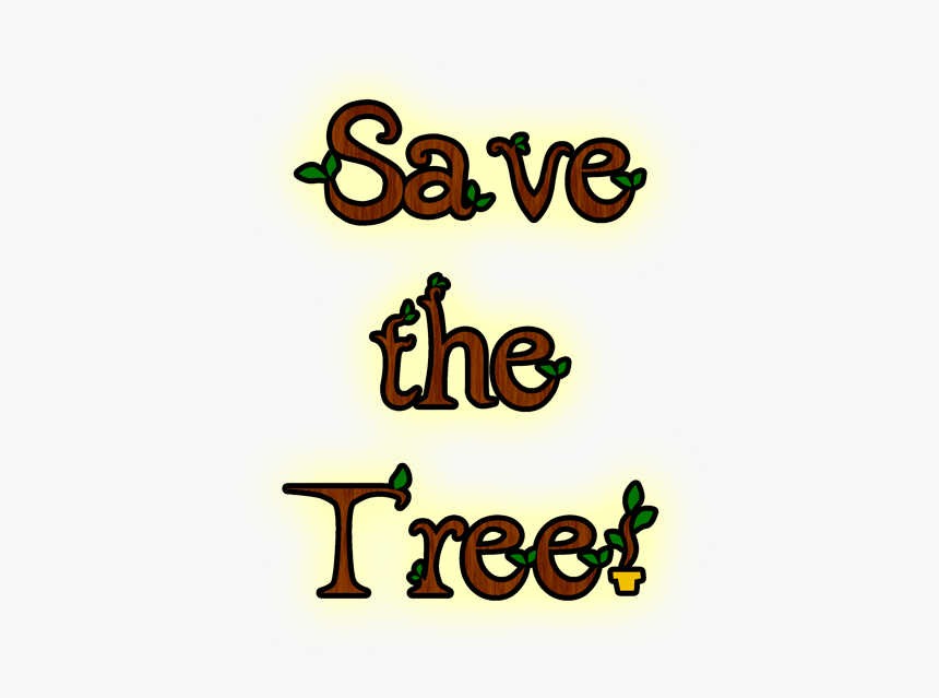 Save The Tree Logo - Calligraphy, HD Png Download