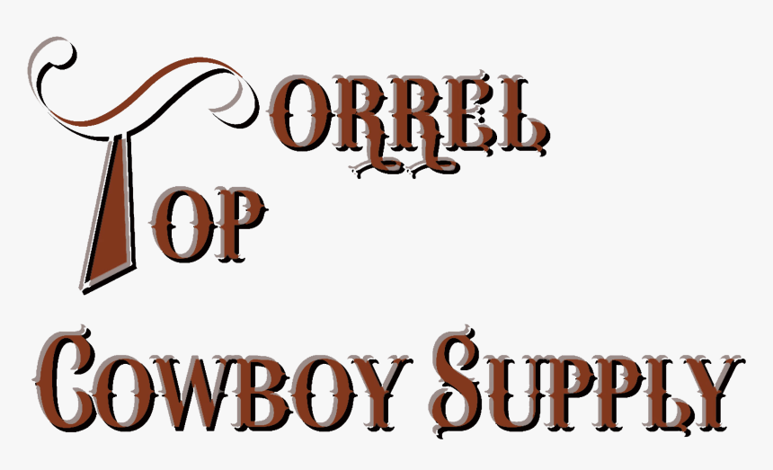 ~sorrel Top Cowboy Is A Small Family Owned Cowboy Mercantile - Graphic Design, HD Png Download
