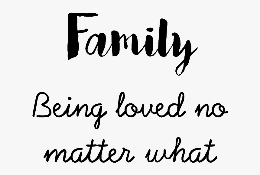 Transparent Family Quotes Png - Calligraphy, Png Download