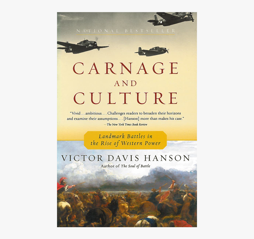 Carnage And Culture Landmark Battles In The Rise To, HD Png Download