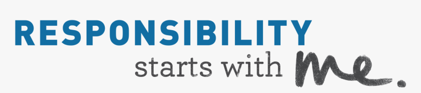 Responsibility Starts With Me, HD Png Download