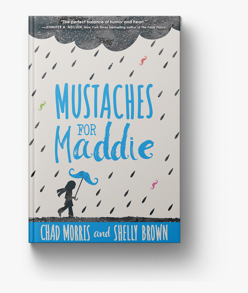 Mustaches For Maddie By Chad Morris And Shelly Brown, HD Png Download