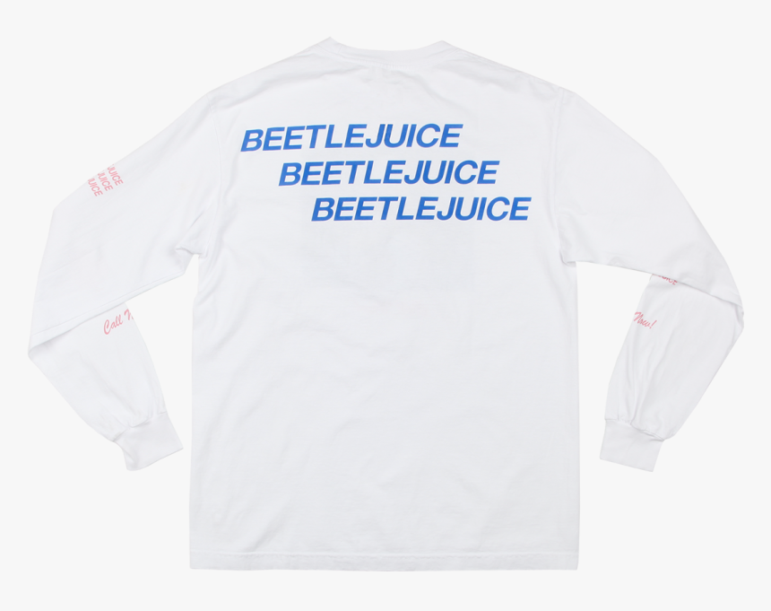 Beetlejuice Say It Three Times White Longsleeve Tee - Things Faster With More Energy, HD Png Download
