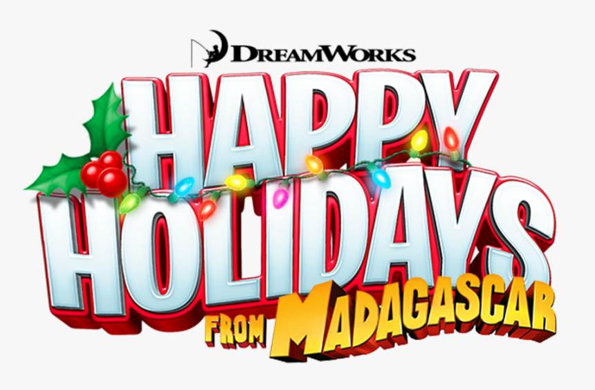 Dreamworks Happy Holidays From Madagascar - Madagascar 2, HD Png Download