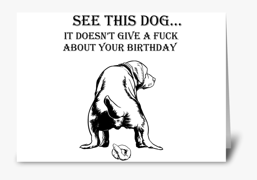 Funny Dog Birthday Card Greeting Card - Funny Dog Birthday Greeting, HD Png Download