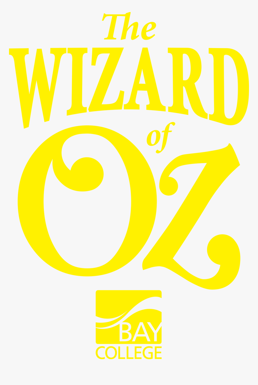 Download - Poster - Wizard Of Oz Bay College, HD Png Download