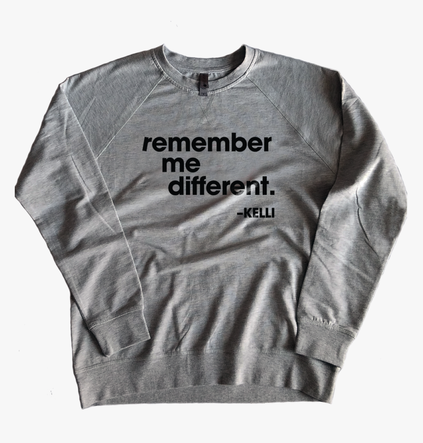 Remember Me French Terry Crew - Long-sleeved T-shirt, HD Png Download
