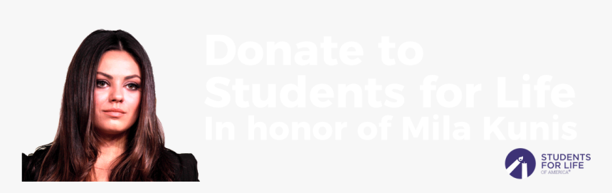Help Us Win The Culture For Life Hollywood Actress - Students For Life Of America, HD Png Download