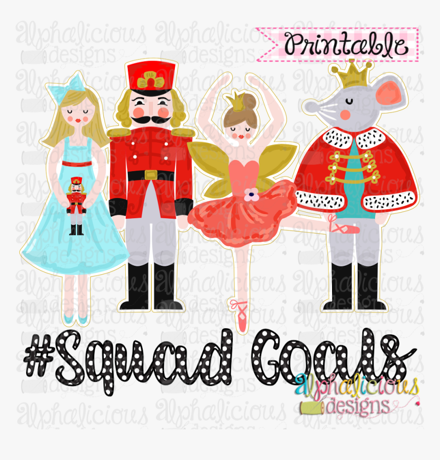 Nutcracker Squad Goals Offset Printable - Nutcracker Tags Printable, HD Png Download