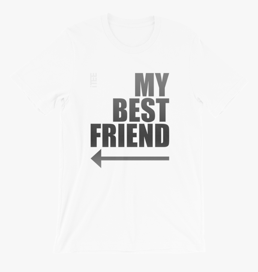 My Best Friend Arrow Left Unisex Short Sleeve Jersey - T-shirt, HD Png Download
