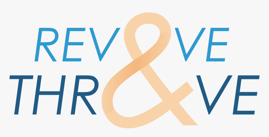 Revive & Thrive Logo, HD Png Download