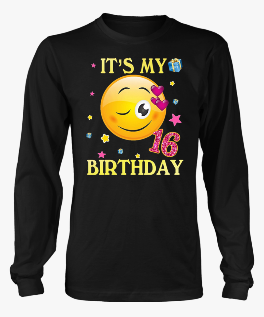 Cute Emoji Shirt It S My Birthday - Dad Its Called Anime Aliexpress, HD Png Download